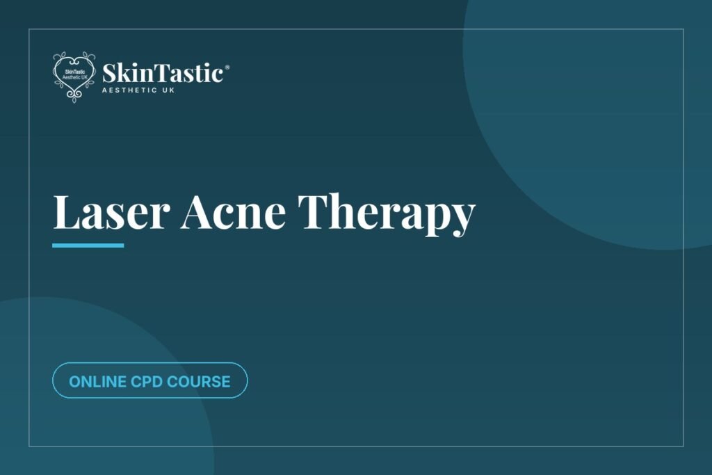 Laser Acne Therapy course at Skintastic Academy