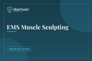 EMS Muscle Sculpting CPD Course