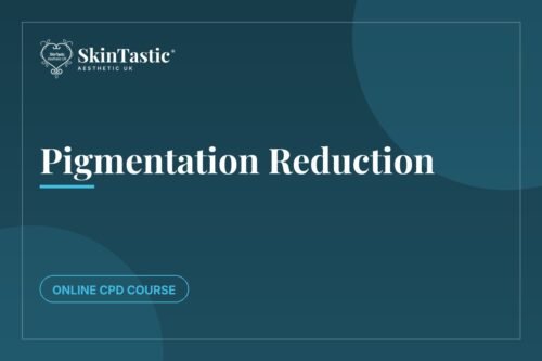 Pigmentation Reduction CPD course at Skintastic Academy